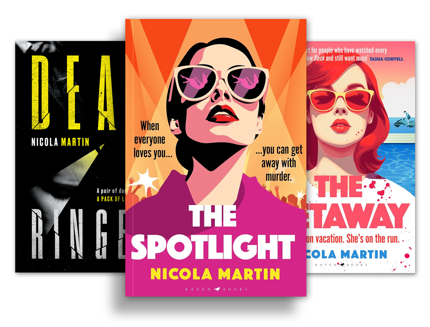 Nicola Martin's Psychological Thrillers, Dead Ringer, The Spotlight, The Getaway