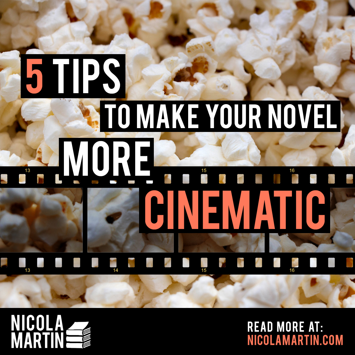 5 tips to make your novel more cinematic