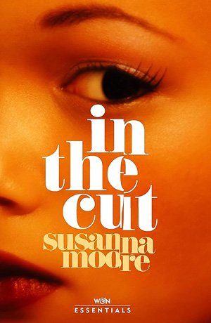 In the Cut by Susanna Moore